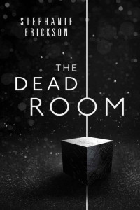 Erickson Stephanie — The Dead Room