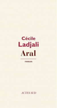 Ladjali Cécile — Aral