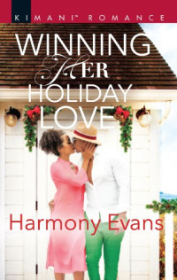 Evans Harmony — Winning Her Holiday Love