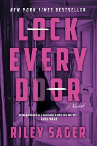 Riley Sager — Lock Every Door