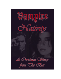 Valentine Lex — Vampire Nativity