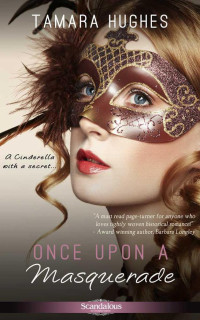 Hughes Tamara — Once Upon a Masquerade