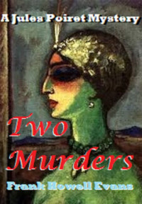 Evans, Frank Howell — Two Murders