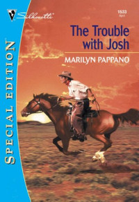 Marilyn Pappano — The Trouble With Josh
