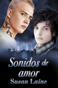 Laine Susan — Sonidos de amor (Sentidos y sensaciones) (Spanish Edition)