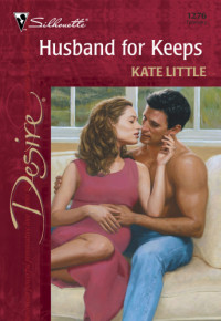 Little Kate — Husband for Keeps
