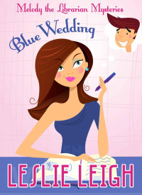 Leigh Leslie — BLUE WEDDING