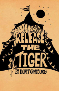 Ginzburg Dorit — Release the Tiger