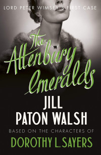 Jill Paton Walsh — The Attenbury Emeralds