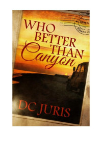 Juris, D C — Who Better Than Canyon