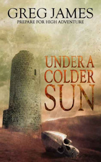 James Greg — Under A Colder Sun