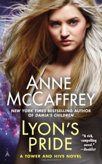 McCaffrey Anne — Lyon's Pride