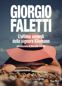 Giorgio Faletti — L'ultimo venerdì della signora Kliemann