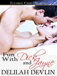 Devlin Delilah — Fun With Dick and Jayne