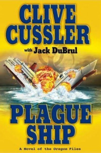 Cussler Clive — Plague Ship