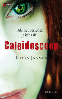 Linda Jansma — Caleidoscoop