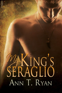 Ryan, Ann T — My King's Seraglio