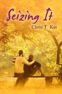 Chris T. Kat — Seizing It