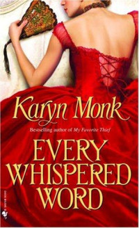 Monk Karyn — Every Whispered Word
