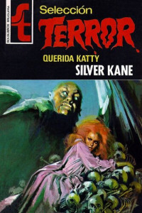 Silver Kane — Querida Katty