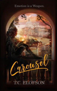 T.C. Elofson — Carousel