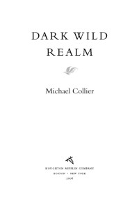 Collier Michael — Dark Wild Realm