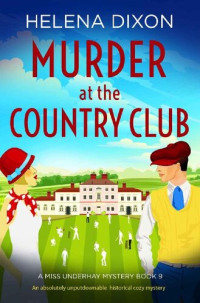Helena Dixon — Murder at the Country Club