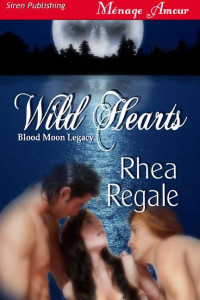 Regale Rhea — Wild Hearts Regale