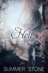 Stone Summer — Hell's Hollow