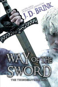 J.D. Brink — Way of the Sword
