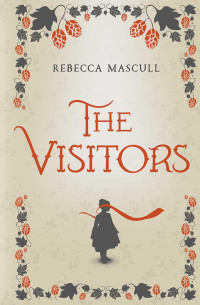 Mascull Rebecca — The Visitors