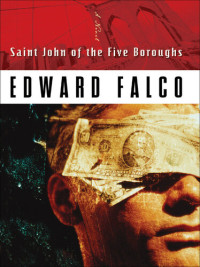 Edward Falco — Saint John of the Five Boroughs