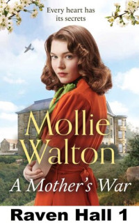 Mollie Walton — A Mother's War