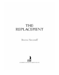 Yovanoff Brenna — The Replacement