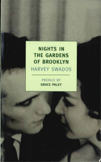 Swados Harvey — NIGHTS IN THE GARDENS OF BROOKLYN