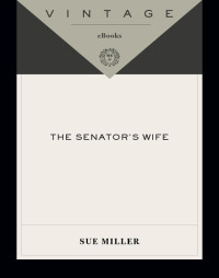 Miller Sue — The Senator's Wife