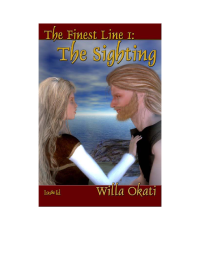 Okati Willa — The Sighting