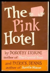 Erskine Dorothy; Dennis Patrick — The Pink Hotel