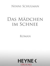 Ninni Schulman — Das Mädchen Im Schnee