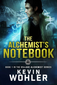 Wohler Kevin — The Alchemist's Notebook