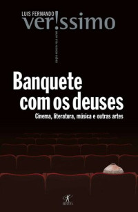 Luis Fernando Verissimo — Banquete com os deuses