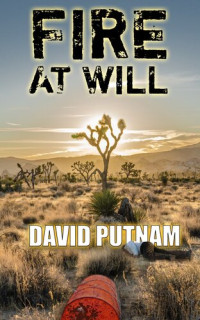 David Putnam — Fire at Will