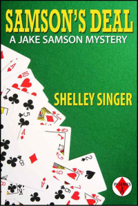 Singer Shelley — Samson's Deal: A Laid-Back Bay Area Mystery