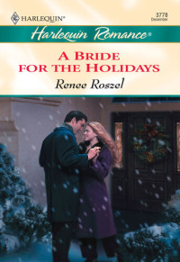 Renee Roszel — A Bride for the Holidays