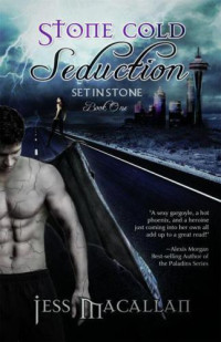 Macallan Jess — Stone Cold Seduction