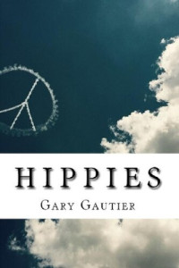 Gary Gautier — Hippies