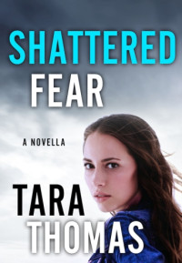 Thomas Tara — Shattered Fear