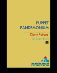 Roberts Diane — Puppet Pandemonium