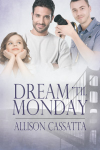 Cassatta Allison — Dream 'til Monday