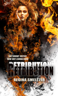 Smeltzer Regina — Retribution